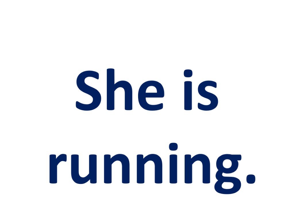 She is running.